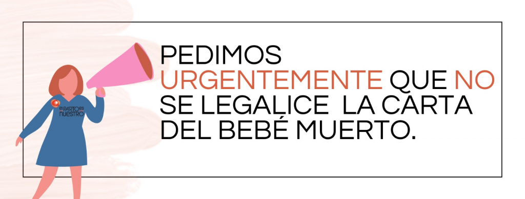 Que no se legalice la carta del bebé muerto